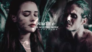 Nimue \& The Weeping Monk | I'll be good [Cursed]