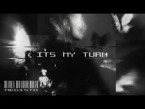 Megisto - It's My Turn