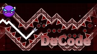 [Geometry Dash] DeCode (Easy Demon) by Rek3dge