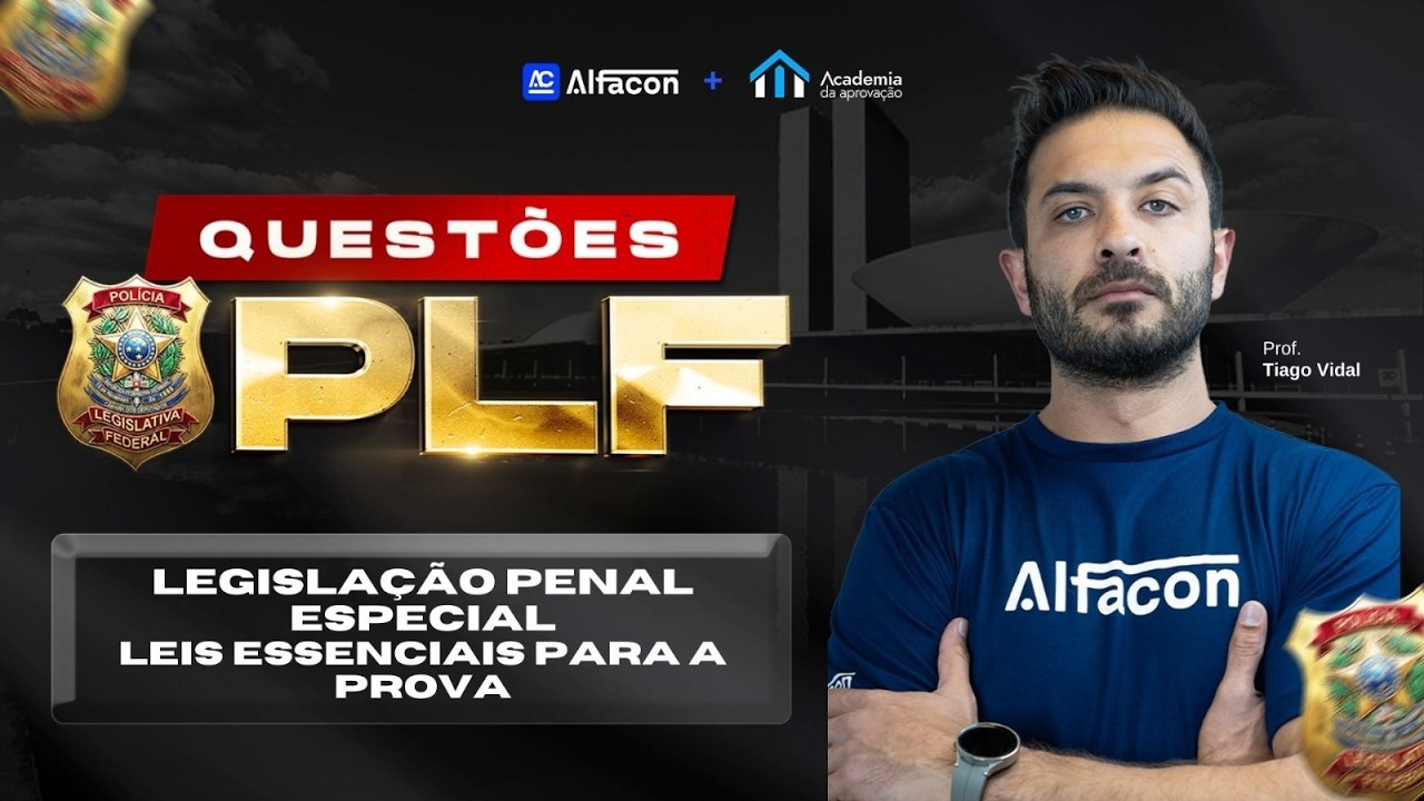 Legislação Penal Especial – POLÍCIA LEGISLATIVA FEDERAL