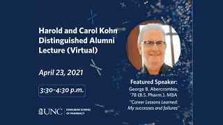 "Career Lessons Learned: My Success and Failures" -  Harold and Carol Kohn Alumni Lecture