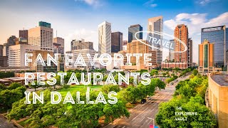 Exploring the Best of Dallas’ Culinary Scene | Top Restaurants in Dallas