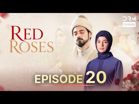 Red Roses | Full Episode 20 | Urdu Dubbed Turkish Drama 2026 | DRM Drama | UR110