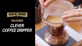 CLEVER クレバーコーヒードリッパー 抽出方法【リアルタイム】THE COFFEESHOP《Brew Timer》