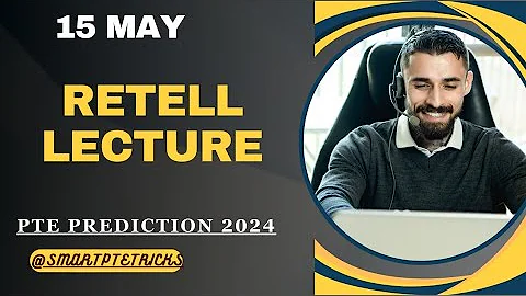 PTE Retell Lecture - May 2024 - MOST REPEATED IN EXAMS PREDICTION