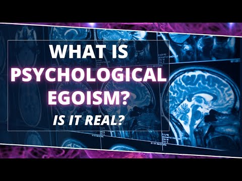 ვიდეო: ნამდვილია ფსიქოლოგიური ეგოიზმი?