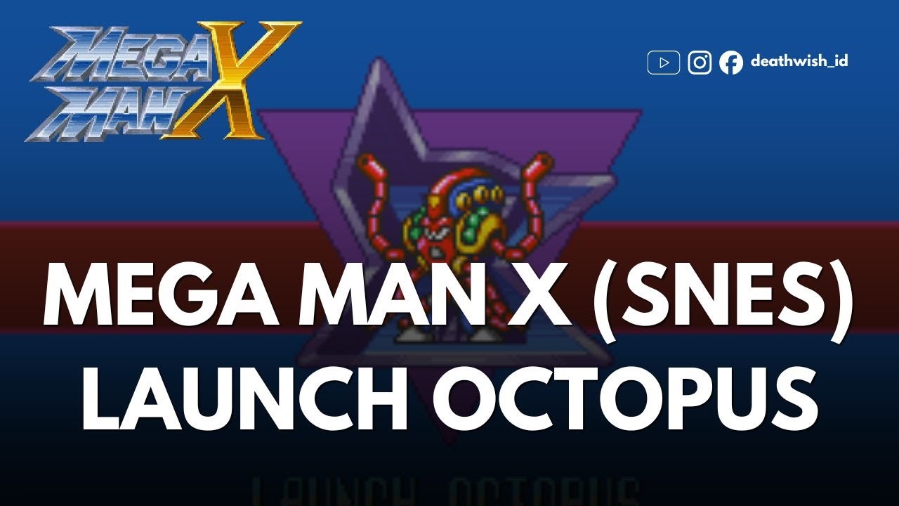 Mega Man X  Gameplay | Launch Octopus Stage (SNES)