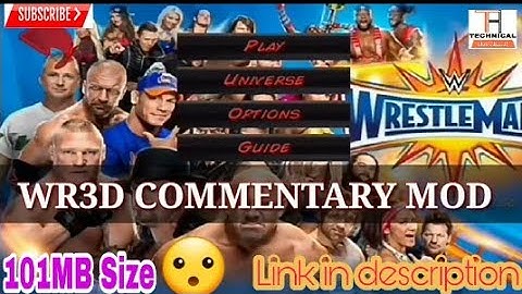 WR3D 2K18 mod with Commentary | Link in description