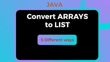 Convert ARRAY to LIST | 5 Different Ways | Java