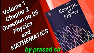 HC Verma Chapter-2 Q.No 25 Solution by Prasad Sir