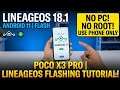 POCO X3 Pro | LineageOS 18.1 Flashing Tutorial | No PC No Root Method