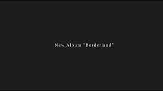 Ryu Matsuyama / Borderland Teaser【2020.4.29 Release】