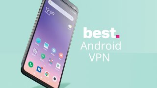 4 Best VPN Apps For Android screenshot 5