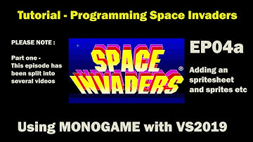Write your first game, programming Space Invaders using MONOGAME and VS2019, Sprites and code. EP04a