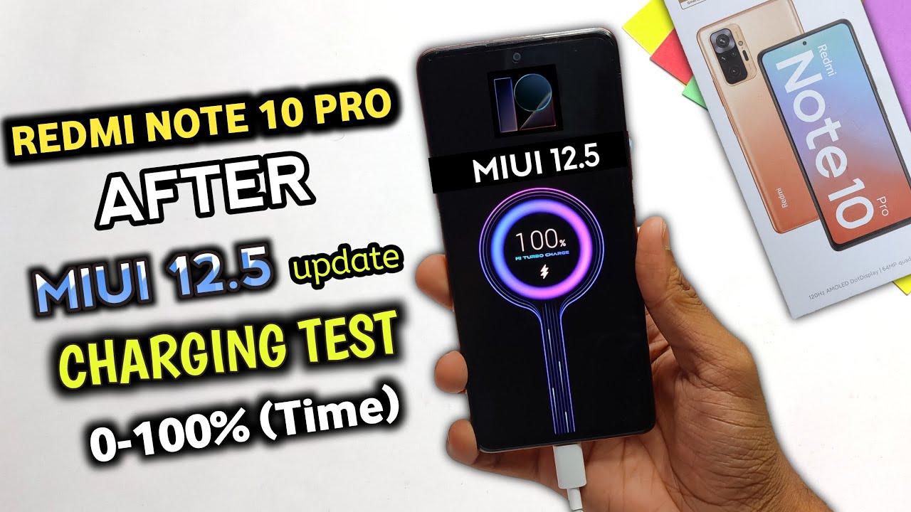 Redmi Note 10 Pro After MIUI 12.5 Update Charging Test 0-100% | Redmi Note 10 Pro Charging Test