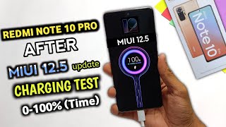 Redmi Note 10 Pro After MIUI 12.5 Update Charging Test 0-100% | Redmi Note 10 Pro Charging Test