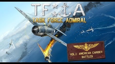 TASK FORCE ADMIRAL - First Look at Upcoming Release