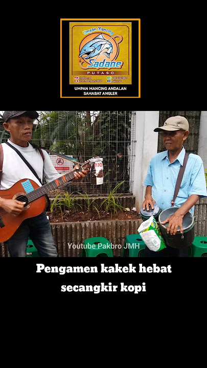 Download lagu Pengamen kakek hebat jago gitar kendang secangkir kopi #sahabatpakbro
