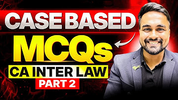 Case Based MCQs Part 2 | CA Inter Jan 2026 | Corporate Law | CA CS Shantam Gupta