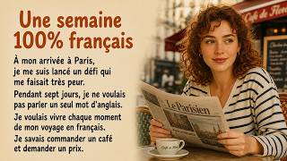 Sept jours à Paris, zéro mot d'anglais | French Listening Practice (A2)