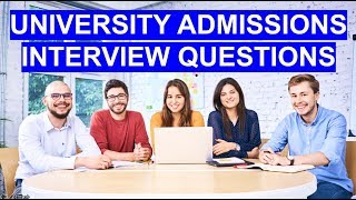 UNIVERSITY INTERVIEW Questions and Answers (PASS ...