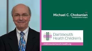 Michael C. Chobanian, MD, Dartmouth Health Transplantation Surgery