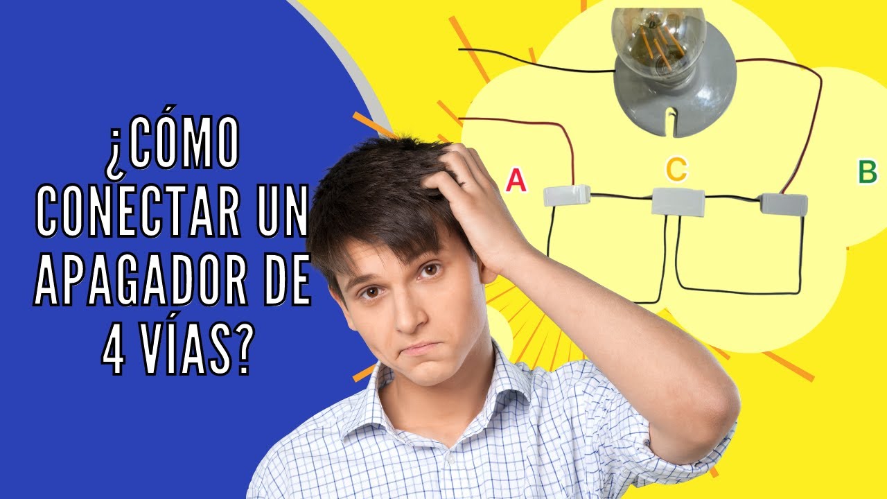 ¿Cómo conectar un apagador de 4 vías? - YouTube