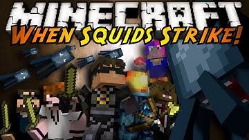 Minecraft: WHEN SQUIDS STRIKE!