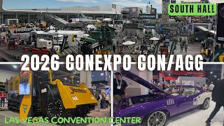 2026 CONEXPO CON/AGG SHOW AT THE LAS VEGAS CONVENTION CENTER (SOUTH HALL) LARGEST CONSTRUCTION SHOW