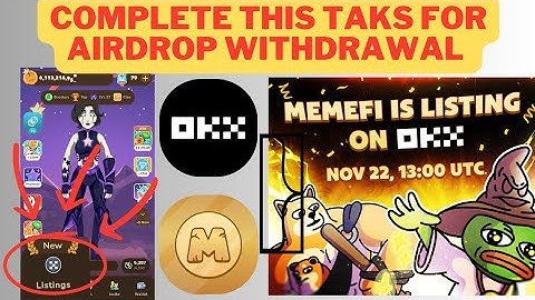 Memefi This task IMPORTANT FOR Airdrop withdrawal || Memefi listing on OKX 22 November