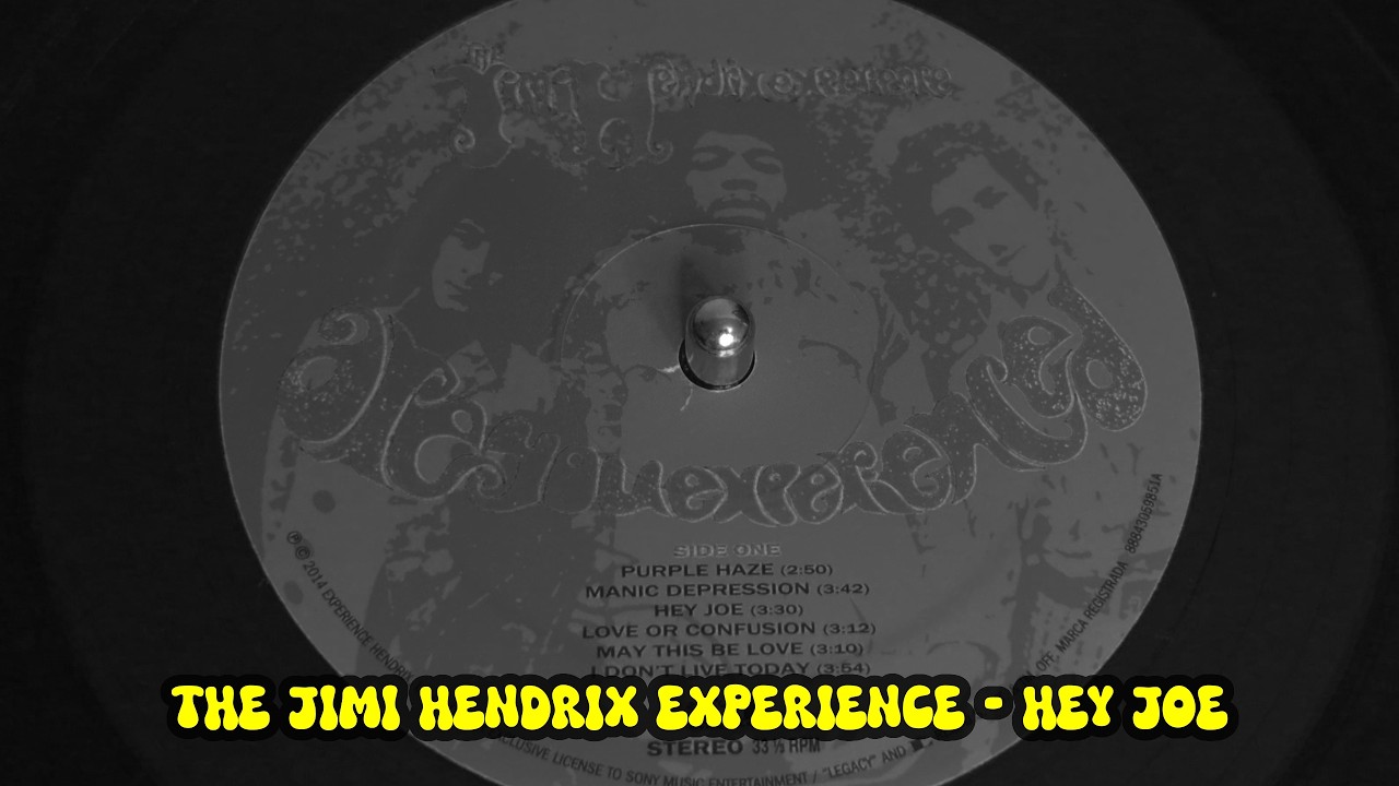 The Jimi Hendrix Experience - Hey Joe (2014 Vinyl LP) - YouTube