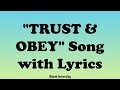 "Trust and Obey", Christian Hymn Song with Music Lyrics, Don Moen, YouTube Video