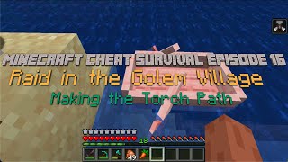 Minecraft Cheat Survival Episode 16 Raid in the Golem Village