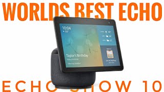 World's Best Echo: Echo Show 10 (3rd Gen) Review 2022 Amazon 💯😃
