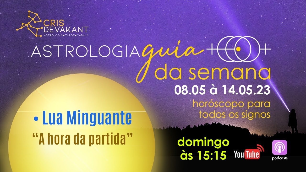 Astrologia Guia de 8 a 14 de maio: A hora da partida. Lua Minguante ...