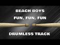The Beach Boys Fun Fun Fun 2013 Stereo Mix Drumless Backing Track mp3