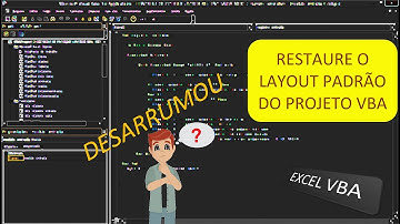 Restaurar Layout de Excel VBA Desorganizado!