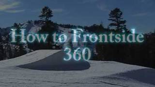 How To Frontside 360 A Snowboard