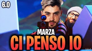 MARZA CI PENSO IO 6.0! | MI LASCIA SEMPRE DA SOLO! | FORTNITE ITA