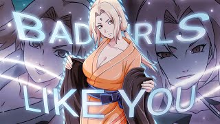 Bad Girls Like You - Tsunade Senju Amvedit Clips
