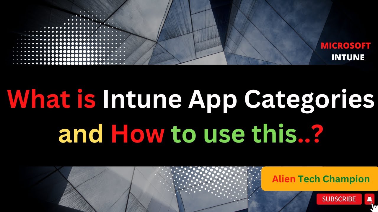 MS22 - What is Intune App Categories ?? - YouTube