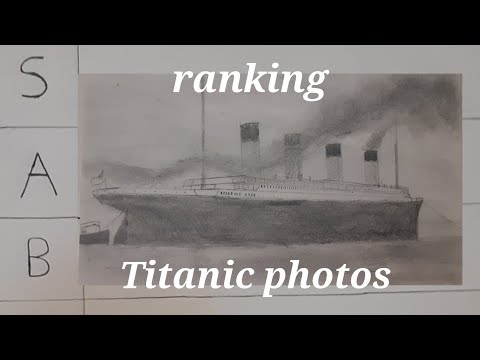 Ranking all the titanic art i made #titanic 