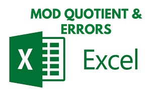 MOD Quotient and Errrors in Excel