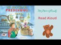 THE NIGHT BEFORE PRESCHOOL   Read Aloud