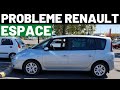 Ce PROBLEME are un Renault Espace din 2006