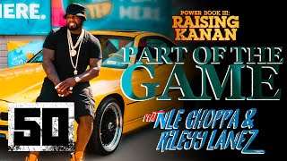 50 Cent feat. NLE Choppa & Rileyy Lanez - 'Part of the Game' |  