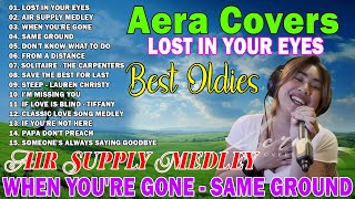 THE BEST OF AERA COVERS AIR SUPPLY MEDLEY LOVE SONGS | BEST NONSTOP COLLECTION PLAYLIST 2024