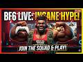 🔴 BF6 LIVE: INSANE HYPE! (Join the Squad!)