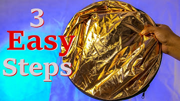 How To Collapse Reflector Disc - 3 Easy Steps