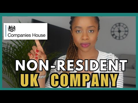 REGISTERING A UK COMPANY/OVERSEAS BUSINESS AS A NON RESIDENT